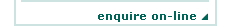 submit an on-line enquiry